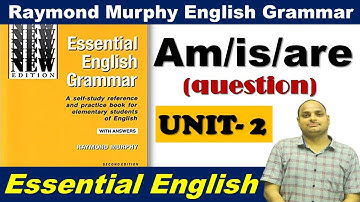 Unit 2 || ESSENTIAL ENGLISH GRAMMAR BY RAYMOND MURPHY #Basic_english