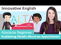 Explaining Details about an Appointment in English - Innovative English