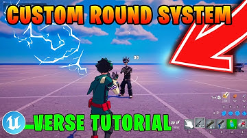 How To Make A Custom Round System in UEFN ( Verse Tutorial )