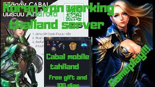 Cabal moble thailand Korean vpn working thailand server! Newbie feee gift&100dia shopping item. screenshot 1