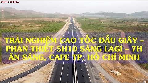 Biển lagi cách sài gòn bao nhiêu km năm 2024