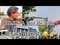 Kolkata best locationnazuuu vlogss 