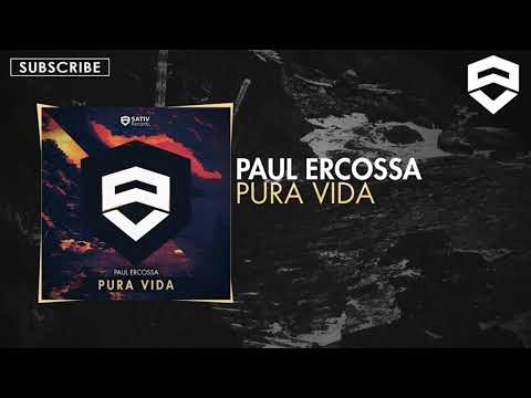 Paul Ercossa — Paul Ercossa - Pura Vida [PLAYED BY NICKY ROMERO , SABERZ]