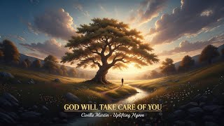 God Will Take Care Of You By Civilla Martin. Beautiful Piano. Congregational Sing - A - Long