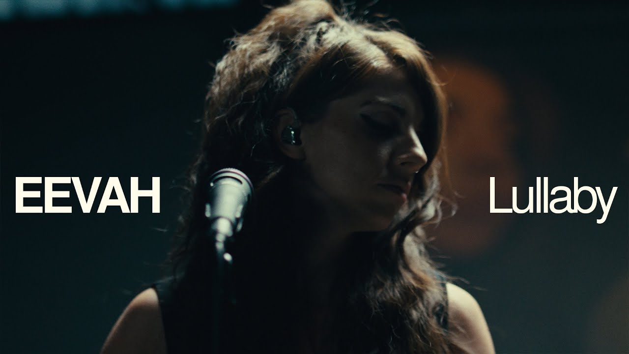 Watch EEVAH - Lullaby ( Live ) on YouTube Watch EEVAH - Lullaby ( Live ) on YouTube
