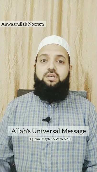 allah-s-universal-message-chapter-5-verse-9-10-anwaarullah-nooram