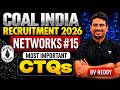 Coal India Recruitment 2026 | Networks Most Important CTQs #15 | Complete Practice for CIL Exam
