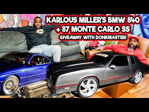 Karlous Miller's BMW 840 + 87 Monte Carlo SS Giveaway with Donkmaster