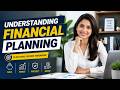 Understanding Financial Planning (8 Minutes)