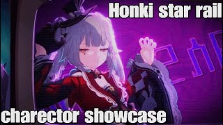 Honki star rail charector showcase heres your favourite streamer