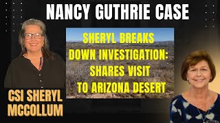 Famous Nancy Guthrie Case: CSI Sheryl McCollum Reveals Harsh Arizona Desert Challenges Net Worth