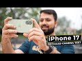 iPhone 17 - Detailed Camera Test By a Pro Photographer (Hindi)