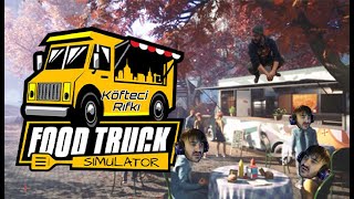 Food Truck Simulator Demo Türkçe Bakış Tükürük Köftecisi Simülatörü - Köfteci Rıfık
