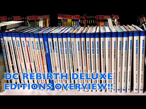 DC Rebirth Deluxe Edition Hardcovers Overview DC Rebirth Deluxe Edition Hardcovers Overview