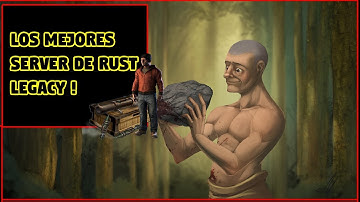 LOS MEJORES 5 SERVER DE RUST LEGACY