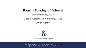 Respond & Acclaim 2026 - Advent 4 - Gospel Acclamation