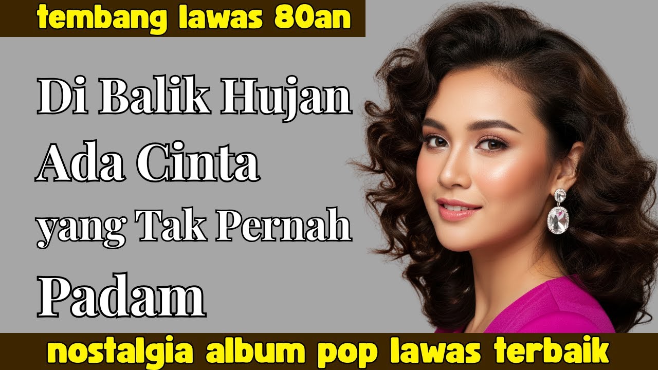 1 jam nonsttop pop lawas 80an terbaik | Tembang Lawas Kenangan