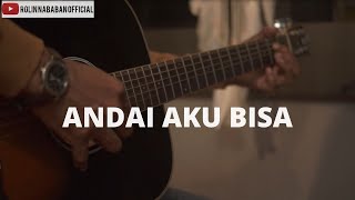Andai Aku Bisa Chrisye (Cover Akustik)  Rolin Nababan Official