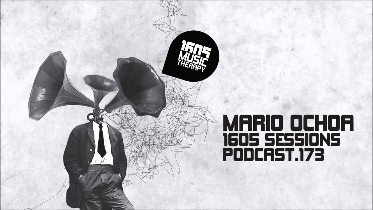 1605 Podcast 173 with Mario Ochoa