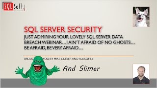 SQLSoft3 Mike Culver SQL Server Data Breach Webinar Information