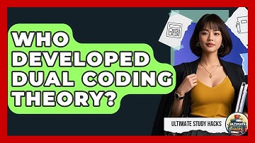 Who Developed Dual Coding Theory? - Ultimate Study Hacks
