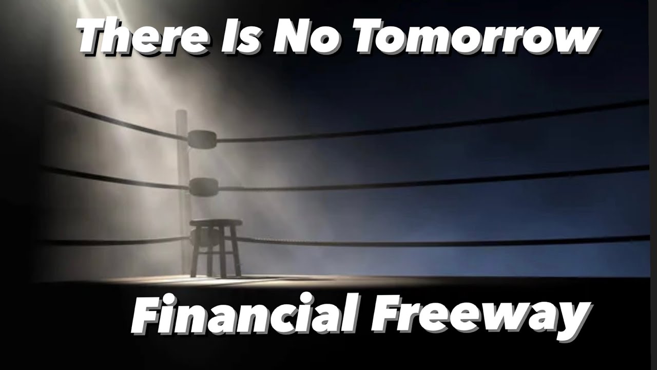 There Is No Tomorrow