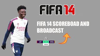 FIFA 14 Next Season Patch  2022/23 | Season Update Scoreboard | FIFA 14 Scoreboard & Broadcast