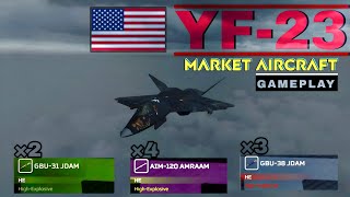 Yf23 Us Multipurpose Fj Tier 4 Gameplay With 2Gbu-31Mk2, 3Gbu-38Mk1 4Aim 120Mk3 Mwt