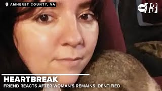 Friend recounts heartbreak and relief upon discovery of local Virginia nurse's remains