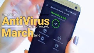 Top 6 Best Antivirus Software of Android in March 2019 screenshot 4