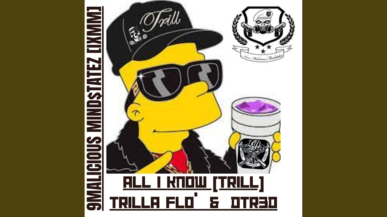 All I Know (feat. Trilla Flo' & DRT3D) (Stayin' TRILL) - YouTube
