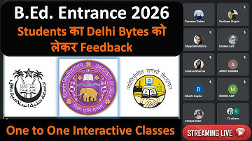 CUET BED || Students का Delhi Bytes को लेकर Feedback || Interactive Classes Delhi Bytes 2026 Batch 1