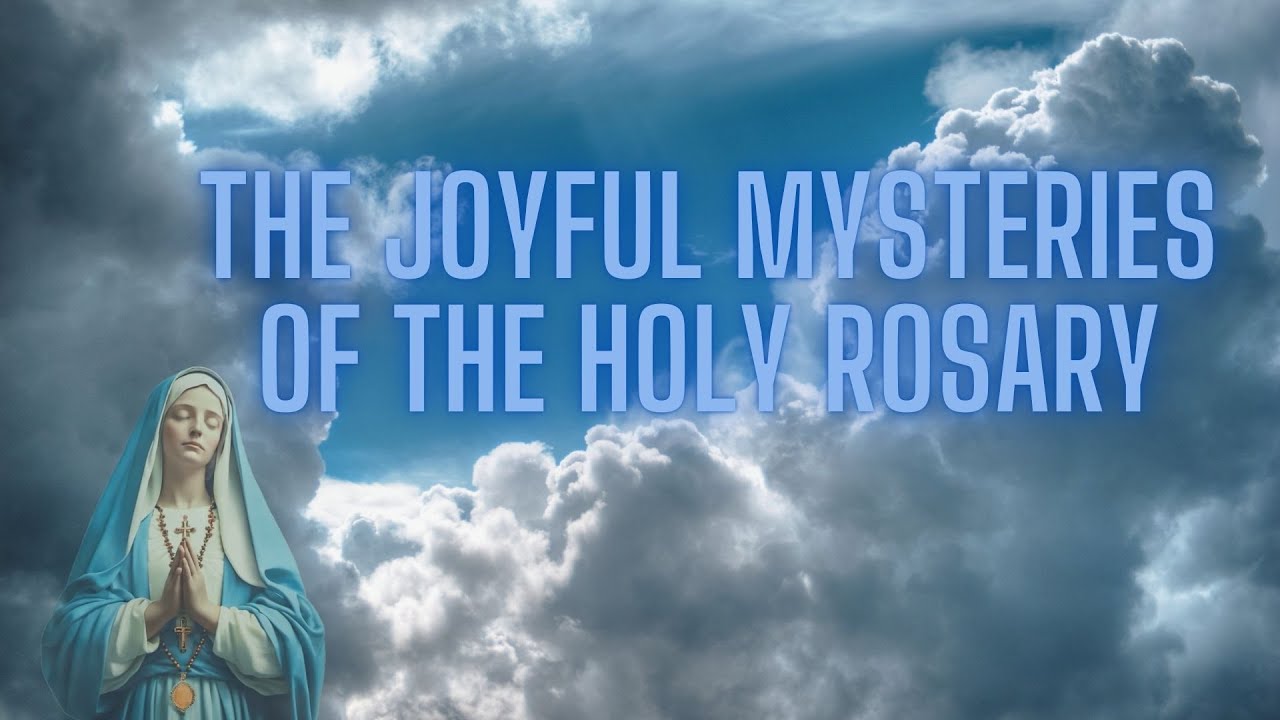 The Joyful Mysteries of The Holy Rosary- Guided Prayer (Monday ...