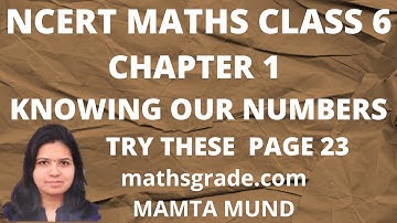 NCERT MATHS CLASS 6 TRY THESE QUESTIONS CHAPTER1 PAGE 19  KNOWING OUR NUMBERS MATHS GRADE|MAMTA MUND