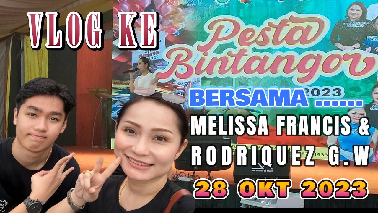 VLOG KE BINTANGOR BERSAMA MELISSA FRANCIS DAN RODRIQUEZ 28.10.2023