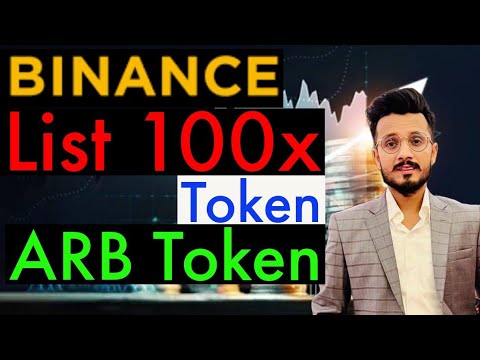 Binance list 100X Token Today 🔥🚀 || ARB Token List in Binance || ARB Token News Today #Arbitrum