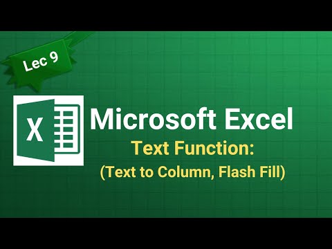 MS Excel Lecture 9 | Text Functions | Text to Column & Flash Fill | Excel Tutorial Hindi