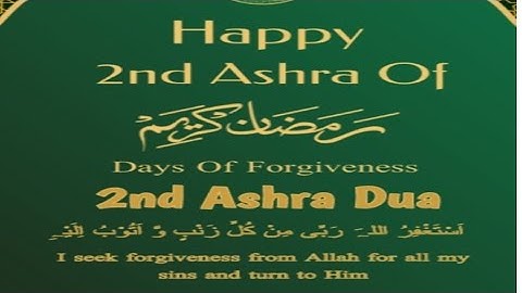 Ramzan 2nd Ashra – Days of Forgiveness
