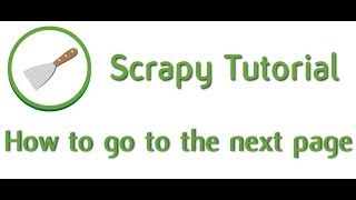 How to go to the next page - 03 - Python Scrapy tutorial for beginners