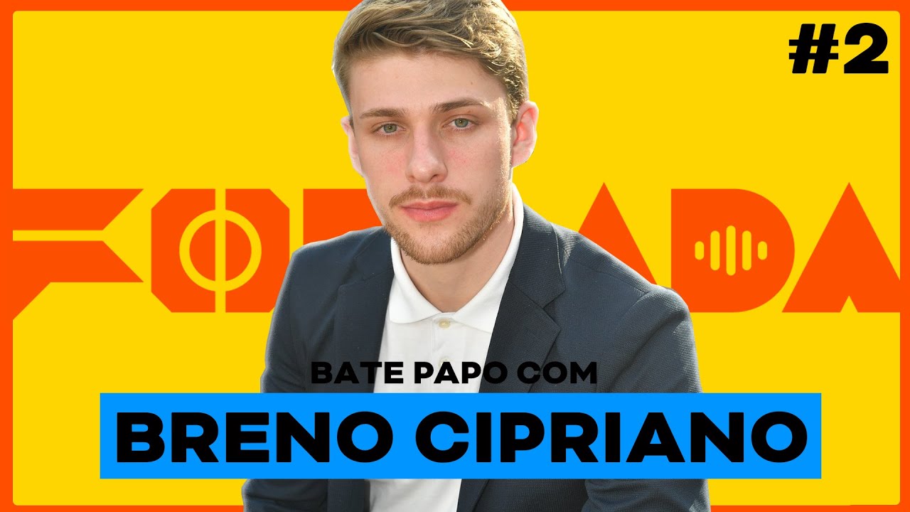 Que FIM Levou o Trader Esportivo Breno Cipriano | Forrada Podcast #86