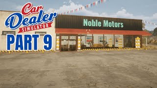 New Upgrades For The Dealership - Car Dealer Simulator Pt. 9