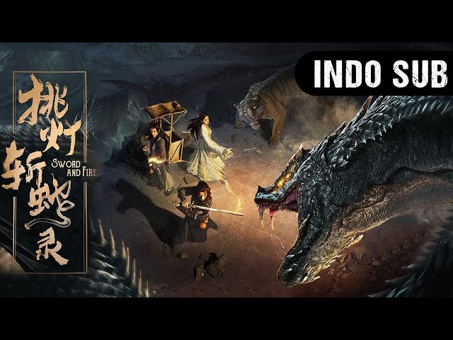 【INDO SUB】Pedang dan Api (Sword And Fire) | Bekerja sama melawan ular | Film Petualangan dan Fantasi class=