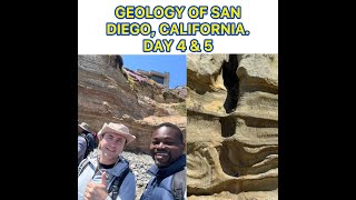 GEOLOGY FIELD SCHOOL, SAN DIEGO CALIFORNIA. DAY 4 & 5