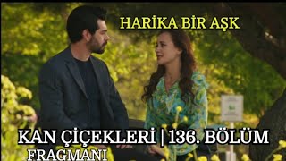 Kan Çiçekleri 136. Bölüm Fragmanı - Blood Flowers Episode 136