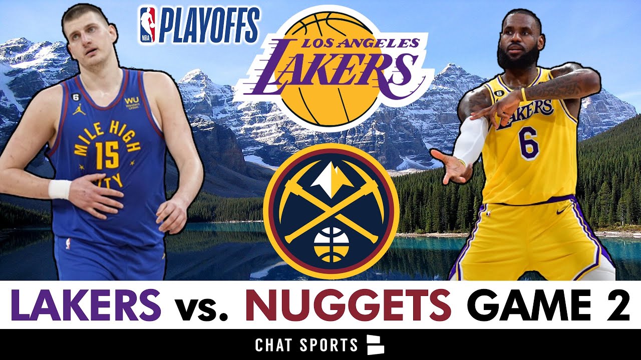 L.A. Lakers vs Nuggets Game 2 Live Streaming Scoreboard, PlayByPlay