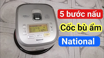Săn Tìm 5 Bước nấu HOT NHẤT có Cốc Bù Ẩm | National SR-SU101 | 0985851342