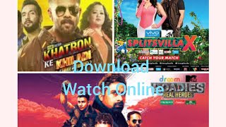 How To Watch And Download Roadies Splitsvilla and Khatron ki khiladi online On Voot screenshot 2