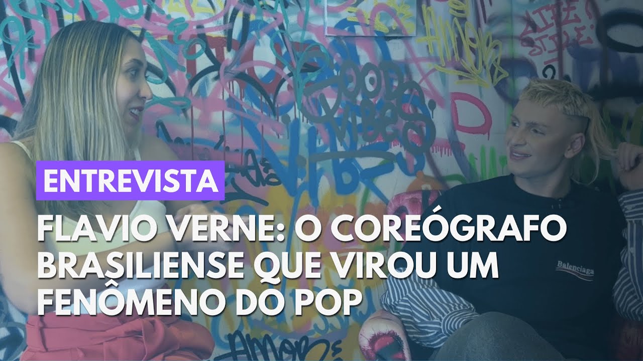 Flavio Verne: conheça o coreógrafo brasiliense que virou o queridinho do pop nacional