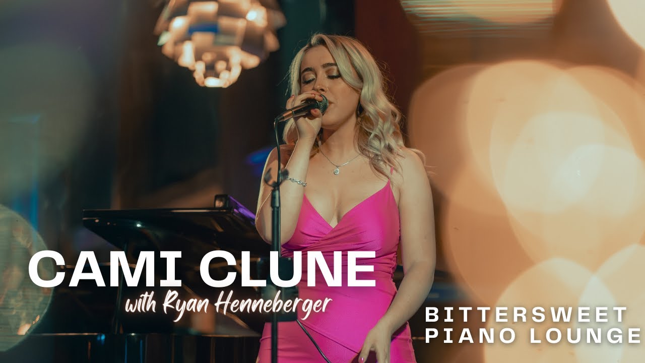 Cami Clune at Bittersweet Piano Lounge - YouTube