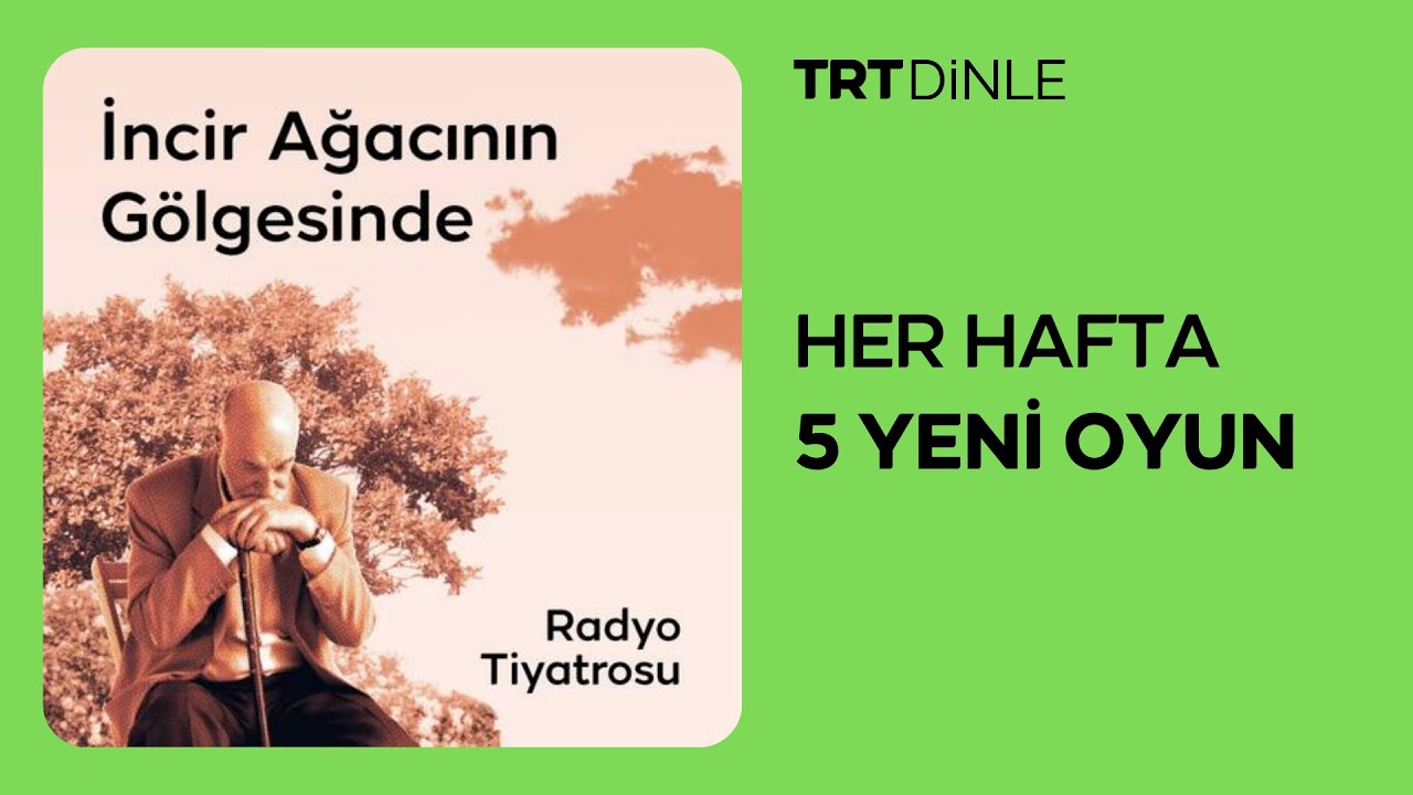 Radyo Tiyatrosu: İncir Ağacının Gölgesinde | Aile